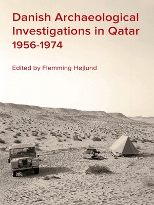 cover image of Danish Archaeological Investigations in Qatar 1956-1974